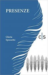 La Biblioteca Popolare Giardino presenta: Presenze di Gloria Spessotto