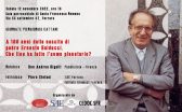 A 100 anni dalla nascita di padre Ernesto Balducci. Che fine ha fatto l'uomo planetario?