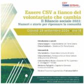 Ferrara, 26 settembre 2024 - Essere CSV a fianco del volontariato che cambia. Il Bilancio sociale 2023: Numeri e storie per ripensare la comunità