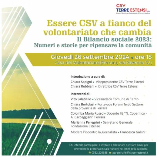 Ferrara, 26 settembre 2024 - Essere CSV a fianco del volontariato che cambia. Il Bilancio sociale 2023: Numeri e storie per ripensare la comunità