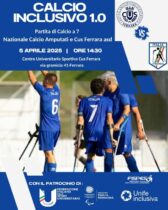Calcio Inclusivo 1.0: Sport e Inclusione in Campo a Ferrara