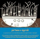 Teatro e Salute: lo spettacolo teatrale itinerante “Partenze e approdi” chiude l’ottava edizione del progetto “Il teatro e il benessere”